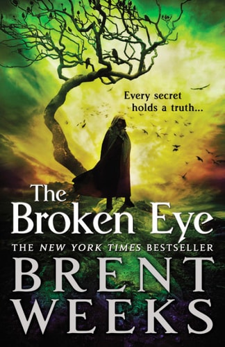 The Broken Eye (Lightbringer, 3)