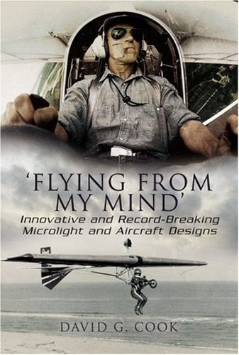 Flying from My Mind: Innovative and Record-breaking Microlight and Aircraft Designs