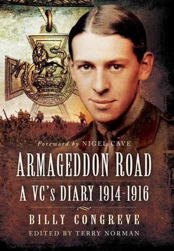 Armageddon Road: A VC’s Diary 1914 - 1916