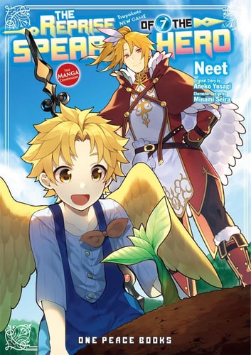 The Reprise of the Spear Hero Volume 07: The Manga Companion (The Reprise of the Spear Hero Series: Manga Companion)