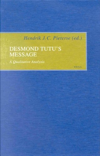 Desmond Tutu's Message: A Qualitative Analysis (Empirical Studies in Theology)