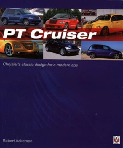 Pt Cruiser: Chrysler's Classic Design for a Modern Age