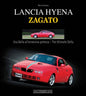 Lancia Hyena Zagato: Una Delta all'ennesima potenza/The Ultimate Delta (Multilingual Edition)