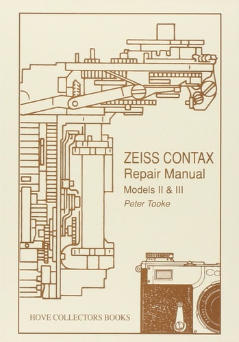 Zeiss Contax Repair Manual: Models II & III