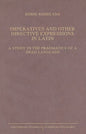 Imperatives and Other Directive Expressions in Latin: A Study in the Pragmatics of a Dead Language (Amsterdam Studies in Classical Philology, Vol 2)