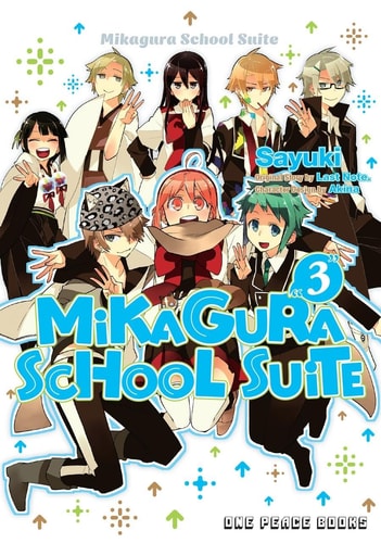 Mikagura School Suite Vol. 3: The Manga Companion (Mikagura School Suite Series: Manga Companion)