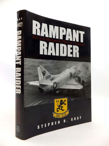 Rampant Raider: An A-4 Skyhawk Pilot in Vietnam