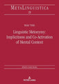 Linguistic Metonymy: Implicitness and Co-Activation of Mental Content (Metalinguistica)