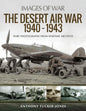 The Desert Air War 1940–1943 (Images of War)