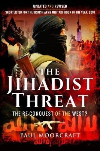 The Jihadist Threat: The Re-conquest of the West?