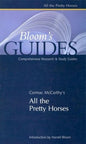 Cormac McCarthy's All the Pretty Horses (Bloom's Guides)