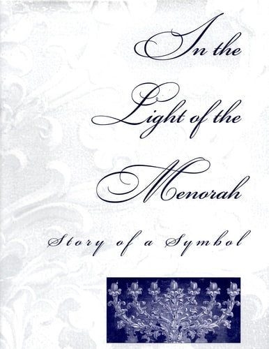 In the Light of the Menorah: Story of a Symbol
