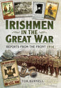 Irishmen in the Great War: Reports From the Front 1915