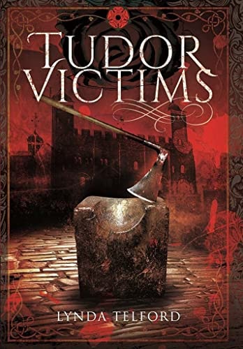 Tudor Victims of the Reformation