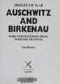 Auschwitz and Birkenau (Images Of War)