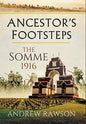 The Somme 1916 (Your Ancestors' Footsteps)