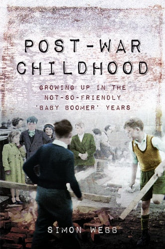 Post-War Childhood: Growing up in the not-so-friendly ‘Baby Boomer’ Years