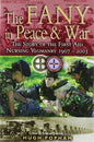 The FANY in Peace and War: The Story of the First Aid Nursing Yeomanry, 1907-2003