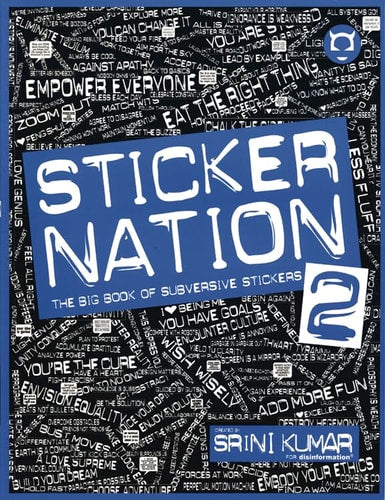 Sticker Nation 2: The Big Book of Subversive Stickers, Volume 2