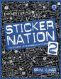 Sticker Nation 2: The Big Book of Subversive Stickers, Volume 2