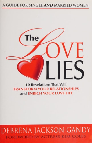 Love Lies - OP/HS: 10 Revelations That Will Transform Your Relationships and Enrich Your Love Life