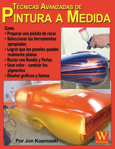 Tecnicas Avanzadas de Pintura A Medida Advanced Custom Painting Techniques