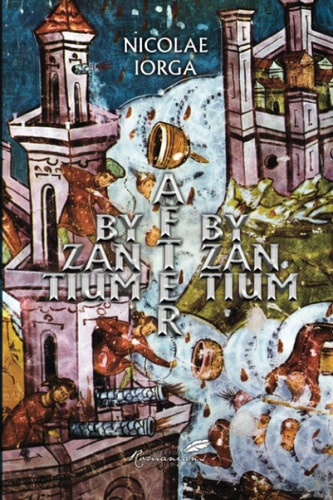 Byzantium after Byzantium