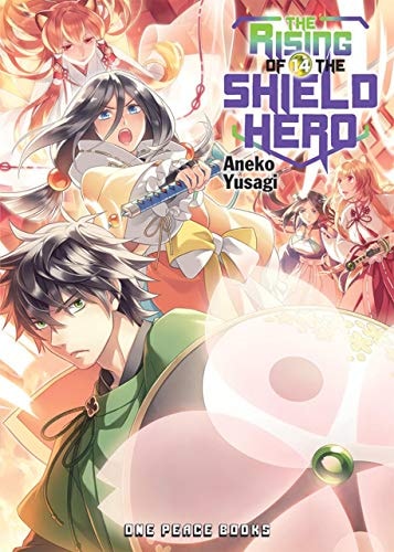 The Rising of the Shield Hero Volume 14 (The Rising of the Shield Hero Series: Light Novel)