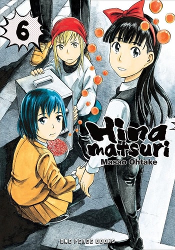 Hinamatsuri Volume 6 (Hinamatsuri Series)