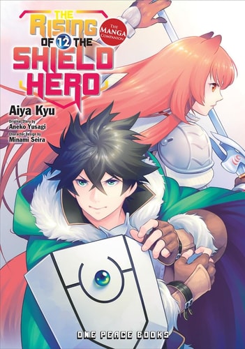 The Rising of the Shield Hero Volume 12: The Manga Companion (The Rising of the Shield Hero Series: Manga Companion)
