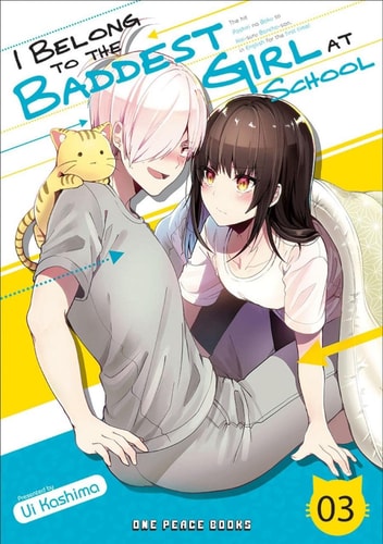 I Belong to the Baddest Girl at School Volume 03 (I Belong to the Baddest Girl at School Series)
