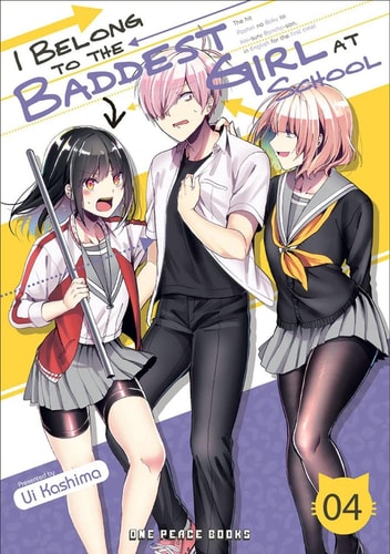 I Belong to the Baddest Girl at School Volume 04 (I Belong to the Baddest Girl at School Series)