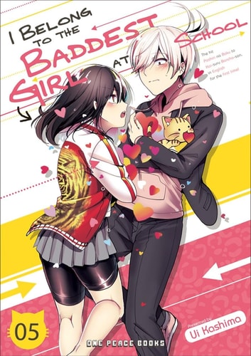 I Belong to the Baddest Girl at School Volume 05 (I Belong to the Baddest Girl at School Series)