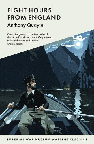Eight Hours from England (IWM Wartime Classics)