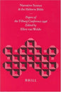 Narrative Syntax and the Hebrew Bible: Papers of the Tilburg Conference 1996 (Biblical Interpretation Series, 29) (English and Hebrew Edition)