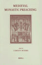 Medieval Monastic Preaching (Brill's Studies in Intellectual History)