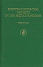 Egyptian Non-Royal Epithets in the Middle Kingdom: A Social and Historical Analysis (Probleme Der Ägyptologie)