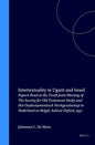 Intertextuality in Ugarit and Israel: Papers Read at the Tenth Joint Meeting of the Society for Old Testament Study and Het Oudtestamentisch ... Studiën, Old Testament Studies)
