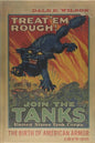 Treat 'Em Rough: The Birth of American Armor 1917–20