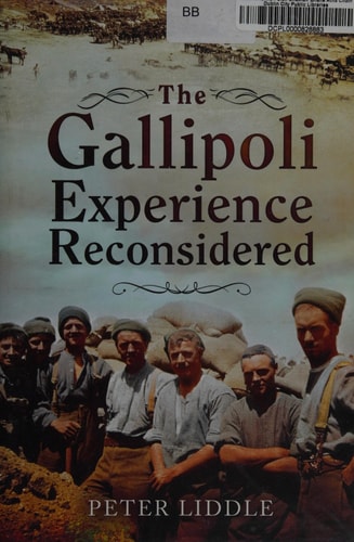 The Gallipoli Experience Reconsidered