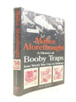 Malice Aforethought: The History of Booby Traps from World War 1 to Vietnam
