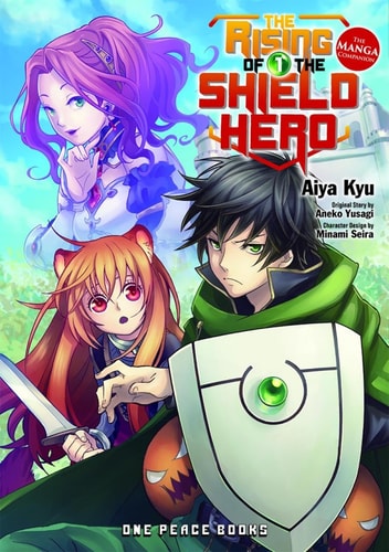 The Rising of the Shield Hero Volume 01: The Manga Companion (The Rising of the Shield Hero Series: Manga Companion)