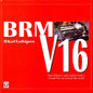 BRM V16: How Britain's auto makers built a Grand Prix car to beat the world