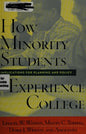 How Minority Students Experience College