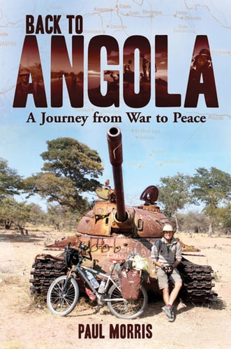 Back to Angola: A Journey from War to Peace