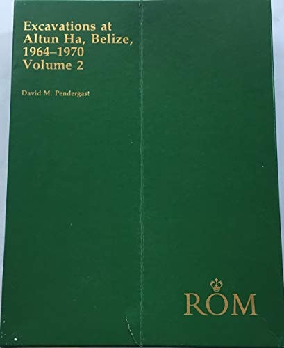 Excavations at Altun Ha, Belize, 1964-1970, Vol. 2