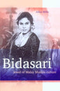 Bidasari: Jewel of Malay Muslim Culture (Bibliotheca Indonesica)